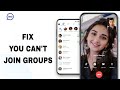 How To Fix And Solve You Can't Join Groups On Imo App | Final Solution