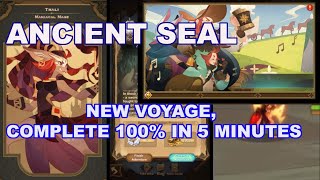 [AFK] ANCIENT SEAL FASTEST GUIDE COMPLETE IN 5 MINUTES - NEW VOYAGE AFK ARENA