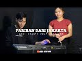 PARIBAN DARI JAKARTA || ADUI VIANTY FEAT ARIS KRG || LIVE COVER