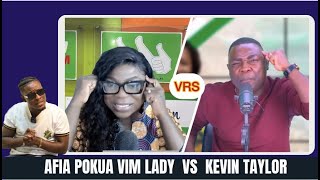 Afia Pokua Vim Lady Vs Kevin Taylor After NDC win