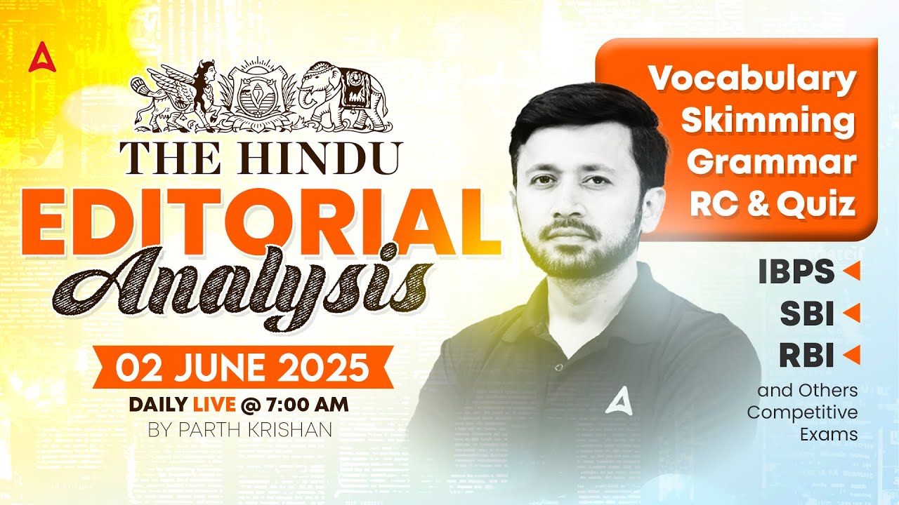 The Hindu Editorial Analysis 02 June 2025 Vocab Grammar Reading