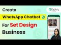 How to Create a WhatsApp Chatbot for Your Set Design Business