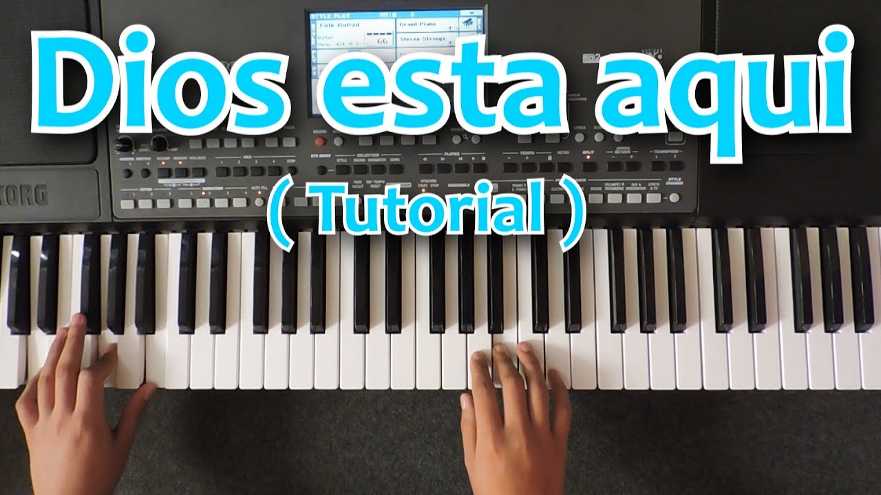 Dios Esta Aqui Tutorial Piano 嫉 Chords Chordify