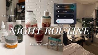 SPRING NIGHT ROUTINE: health & wellness drinks, skincare *realistic & relaxing*