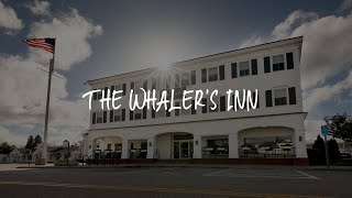 The Whaler's Inn Review - Mystic , United States of America