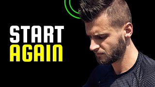 START AGAIN - Best Motivational Video 2021 | That May Change Your Life ★6