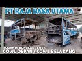 COWL DEPAN / COWL BELAKANG SUDAH DI BONGKAR SEMUA || PT RAJA BASA UTAMA