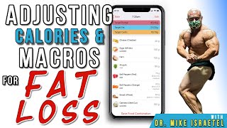 Adjusting Calories and Macros | Nutrition For Fat Loss-  Lecture 6
