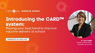 CANVax Webinar Series - Introducing the CARD™ System