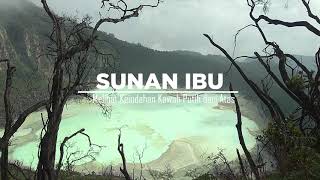 Sunan Ibu - Melihat keindahan kawah putih dari atas Gunung Patuha