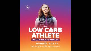Episode #462 Fueling & Training Tips for the Low Carb Athlete