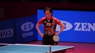 卓球 全日本選手権2017 女子決勝 石川佳純 vs 平野美宇