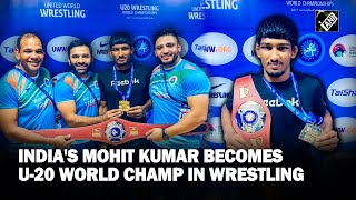 Wrestler Mohit Kumar scripts history by winning U20 World Wrestling Championships in Jordan