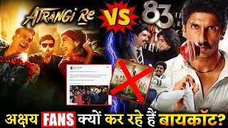 Atrangi Re Vs 83: Why People Trending Boycott 83 On Social Media?