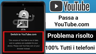 Risolto il problema del passaggio a YouTube.com 2024 | Risolvi Youtube.Com Questa versionedi Youtube