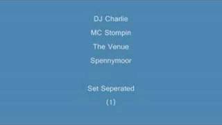 (1) DJ Charlie & MC Stompin - Set Seperated