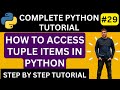 How to access tuple items python | Access Tuple Items | how to access tuple items | Python tutorial