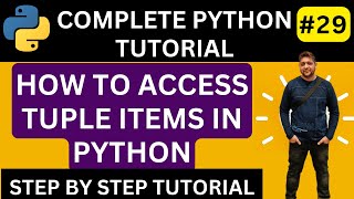How to access tuple items python | Access Tuple Items | how to access tuple items | Python tutorial