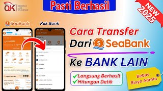 Cara Transfer Seabank Ke BCA | Cara Transfer Seabank Ke Rekening Bank Gratis Biaya Transfer