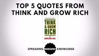 Think and Grow Rich - Top 5 Best Quotes from Napoleon Hill