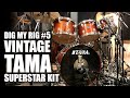 Dig My Rig #5: Vintage Tama Superstar Kit