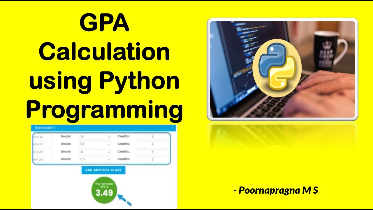 Python Project Gpa Grade Point Average Calculation Using Python
