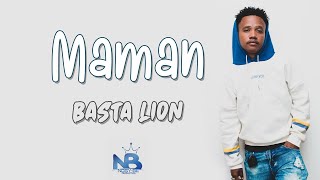 BASTA LION - Maman ( Lyrics Officiel 2K20 ) NB PRODUCTION