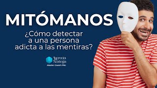 ¿CÓMO DETECTAR A LAS PERSONAS MENTIROSAS O MITÓMANAS?