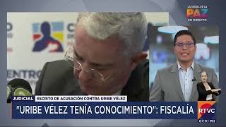 Fiscalía revela presuntas conductas ilegales cometidas por Uribe | RTVC Noticias