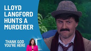 Detective Inspector Lloyd Langford Is On The Case | Thank God You're Here | Channel 10