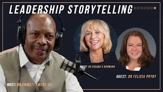 The Power of Storytelling with Dr. Susana Baumann and Dr. Felicia Priby | EP27
