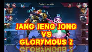 JANG JENG JONG VS GLORYMOUS 2