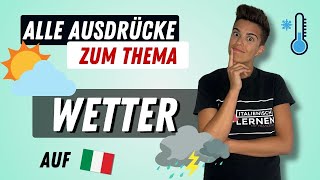 Sprechen über das Wetter: Nützliche Vokabeln auf Italienisch für den Alltag! #italienischfüranfänger