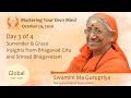 Swamini Ma Gurupriya - Surrender & Grace  – Day 3 of 4