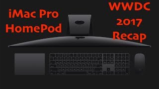 Official: Apple HomePod, 10.5" iPad Pro, and More! WWDC 2017 Recap