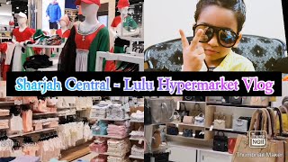 SHARJAH CENTRAL | Lulu Hypermarket | Random Vlog | Zafrin Banu