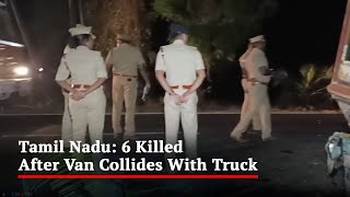 Child Among 6 Killed After Van Collides With Truck In Tamil Nadu