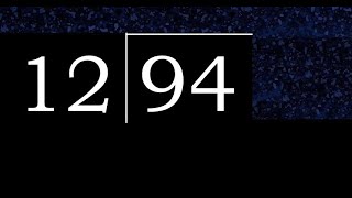 Divide 94 by 12 , decimal result  . Division with 2 Digit Divisors . How to do
