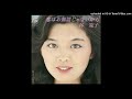 林寛子 恋はお伽話じゃないから 1977