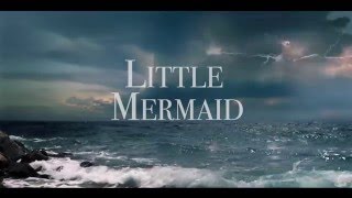 Little Mermaid 2017 - OFFICIAL TRAILER Little Mermaid 2017 - OFFICIAL TRAILER