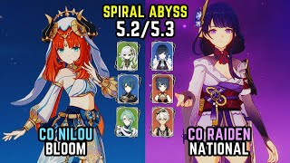 C0 Nilou Bloom \u0026 C0 Raiden National (F2P) | Spiral Abyss 5.2/5.3 | Genshin Impact