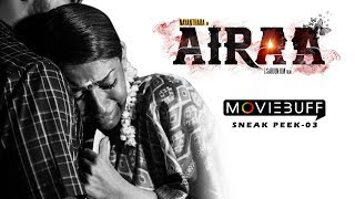Airaa - Moviebuff Sneak Peek 03 | Nayanthara Kurian, Directed by KM Sarjun