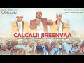 |Calcalii Jireenyaa|Nashiidaa Afaan oromoo Haariya Garee Wirtuu #islamic #oromoo #nasheed #ethiopia