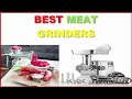 Top 3 Best Meat Grinders Reviews 2023