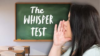 Mini-Message Monday: The Whisper Test