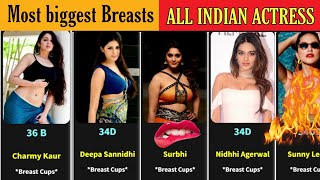 Most Biggest Breasts Sizes of All Indian Actress || 2022