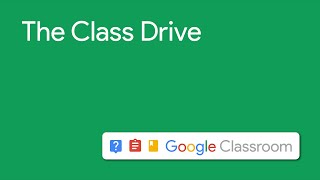 Class Drive folder | Google Classroom