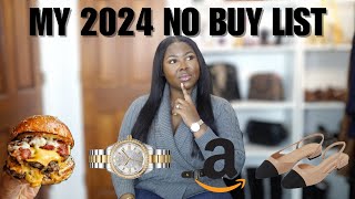 2024 No Buy List | Things I will not be buying this year | Amazon | Lululemon & more.
