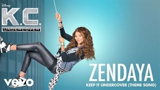 Zendaya - Keep It Undercover (Theme Song From 