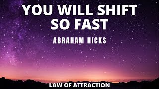 You Will Shift So Fast | Motivation Speech of Abraham Hicks | Law Of Attraction